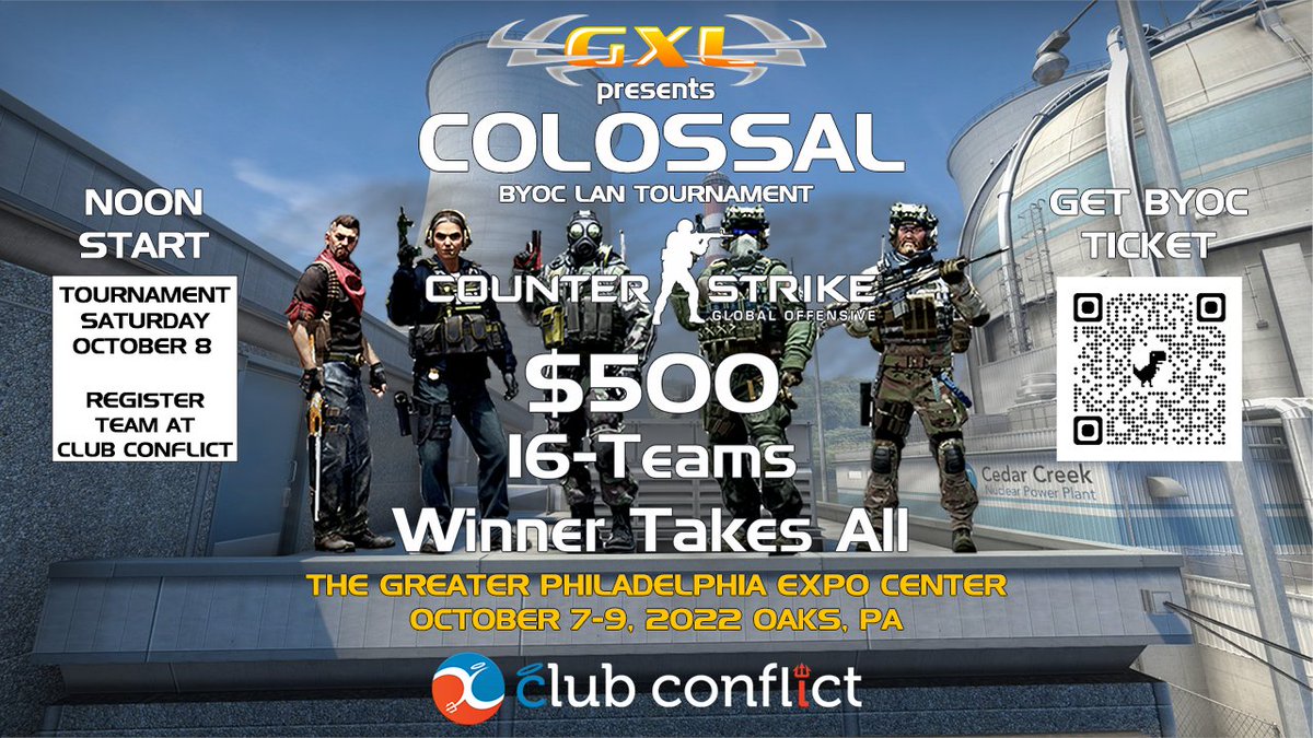 ClubConflict's tweet photo. Teams that are playing in the Saturday #CSGO #LANTournament at @thegxl, be sure to register your team at: https://t.co/0veejCGSnL Team Captains must have someone reach out to the Tournament Desk to notify us your team is playing before 10AM on October 8, 2022.  Captains Meet 11AM https://t.co/7Ab9uVLmhl