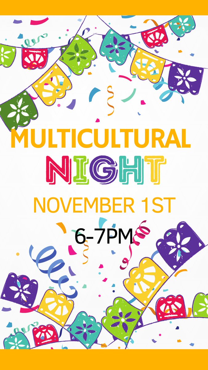 Come join us for Multicultural Night on November 1st from 6-7!
