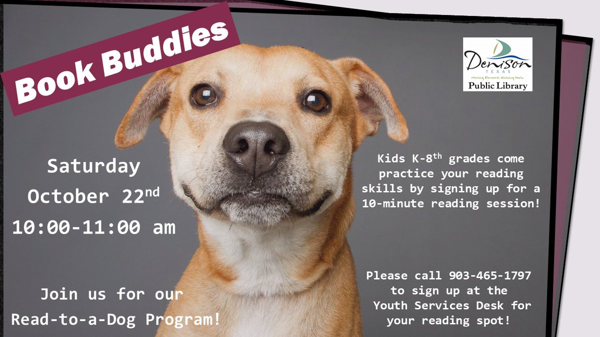 Denison_Library's tweet photo. Kids K-8th grades can practice their reading skills with a special canine reading buddy by signing up for a 10-minute reading session! Sign up at the Youth Services Desk or call 903-465-1797 prior to event to secure your spot! #DenisonPublicLibrary #readtoadog https://t.co/ugN3zdM2OI