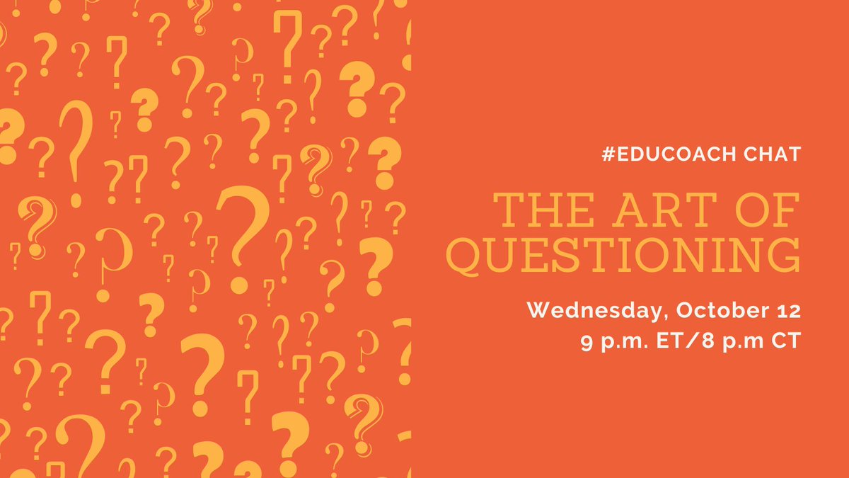 Join us tomorrow for #educoach chat when we discuss the art of questioning!