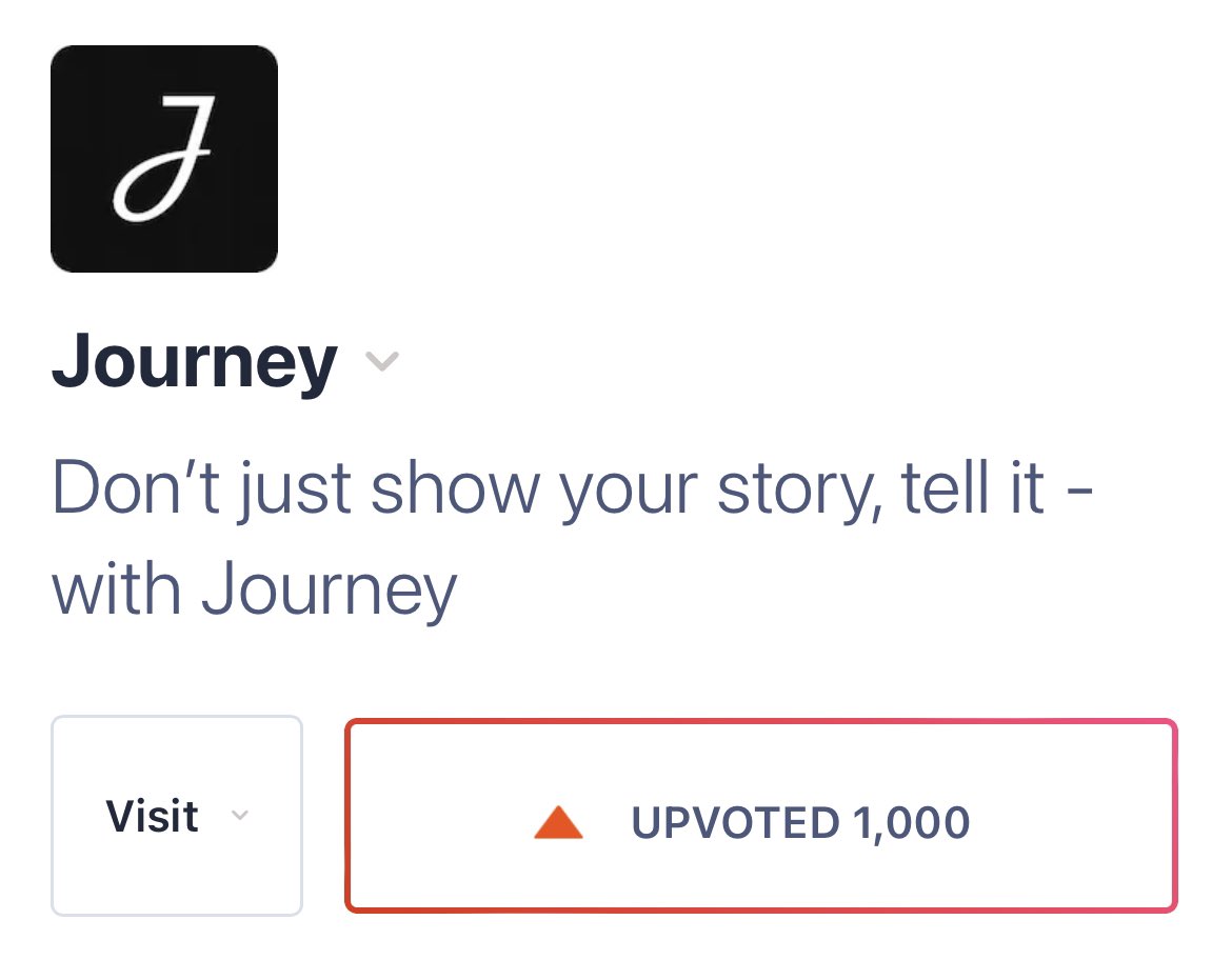 1000 upvotes on Product Hunt! Thank you! 🙏 😊 <a href="/journeyio/">Journey</a> <a href="/ProductHunt/">Product Hunt 😸</a>