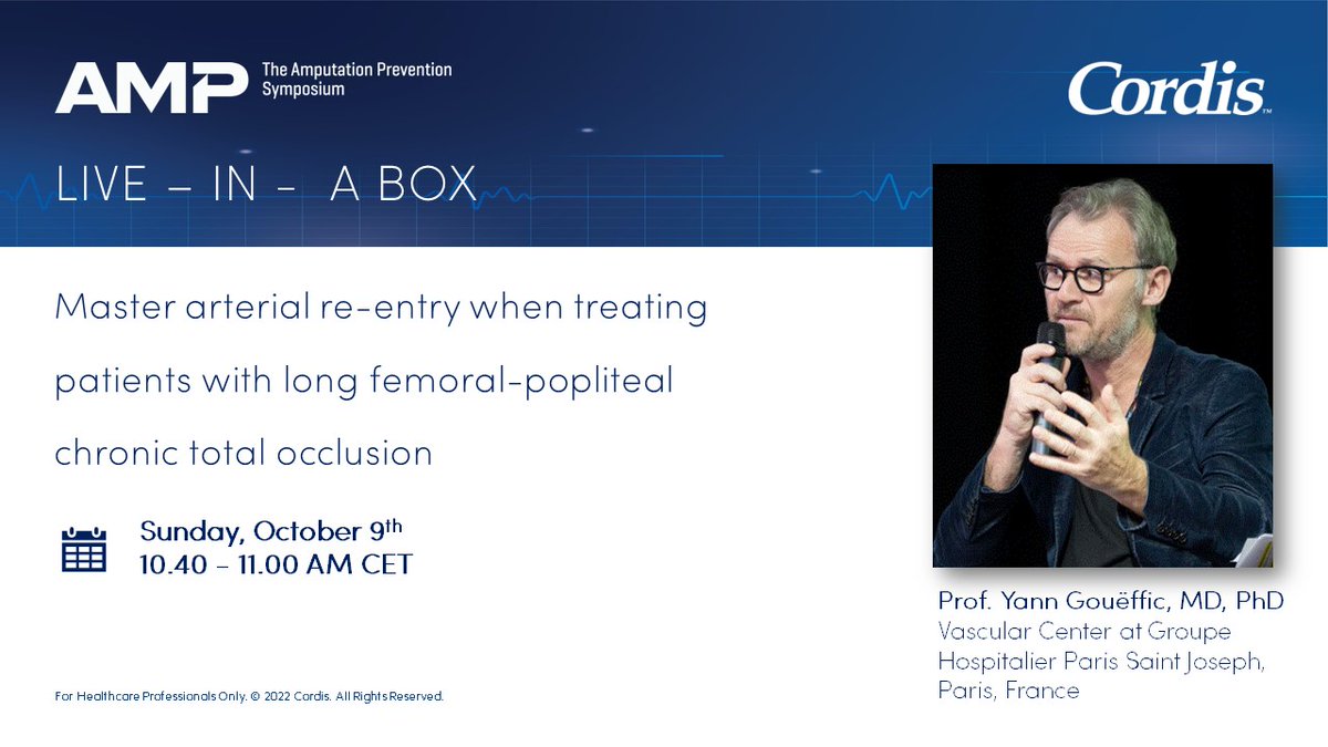 cordis's tweet photo. Join Prof. @YannGoueffic at #AMPSymposium on October 9th at 10.40AM to find out how to perform a safe arterial re-entry to treat #CLI patients with a long femoral-popliteal chronic total occlusion #MedicalEducation #CTO #CLIfighters #OUTBACK #VCD #MYNX https://t.co/pWFIFNv25K