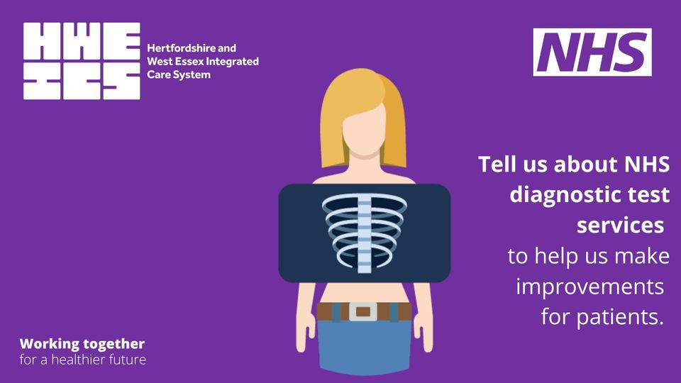 NHS Herts and West Essex ICB (@hweicb) on Twitter photo Have you had to have a test to help diagnose an injury or illness? 
Let us know what your diagnostic test has been like will help inform a new diagnostics strategy for NHS Herts and west Essex. 
Find out more and complete the survey at: hertsandwestessex.icb.nhs.uk/.../involved-w… Have you had to have a test to help diagnose an injury or illness? 
Let us know what your diagnostic test has been like will help inform a new diagnostics strategy for NHS Herts and west Essex. 
Find out more and complete the survey at: hertsandwestessex.icb.nhs.uk/.../involved-w…