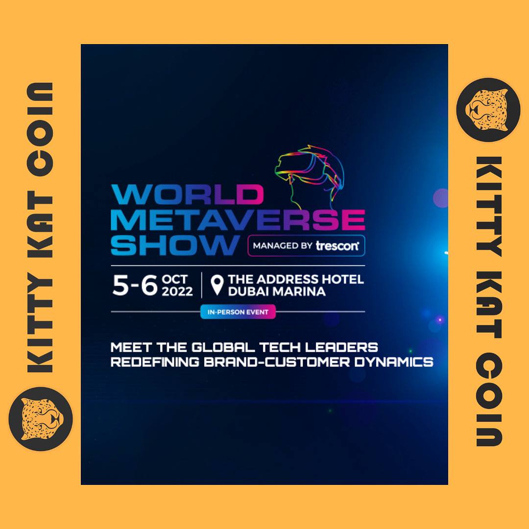 KittyKatCoin's tweet photo. #KittyKatCoin at the #WorldMetaverseShow in #Dubai 😎 https://t.co/ydATQG4KDU
