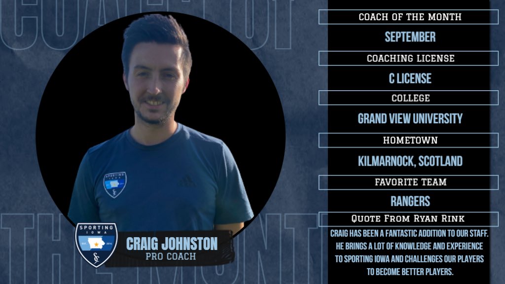 SportingIowa's tweet photo. We have our second Coach of the Month! For the month of September we would like to celebrate Craig Johnston! Congrats Craig, we are so happy you decided to join us this season! #SportingIowa #Family #Trust #Integrity https://t.co/h7Y9Ux0i8h