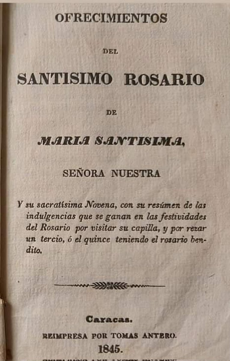 mustecon's tweet photo. En el archivo parroquial se encuentra una #novena del #SantísimoRosario, impreso en Caracas (#Venezuela) en 1845 que cuenta con un interesante grabado de la Virgen del Rosario sedente. https://t.co/tXky4VIoas