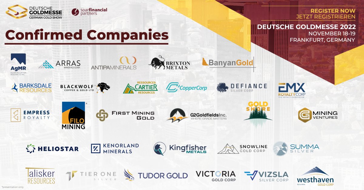 End-of-week line-up update! We are very excited to host these high-quality junior mining companies!

Don't forget to register and set up 1-on-1 meetings with management! Join us November 18-19 in Frankfurt.

Register here for free: bit.ly/3Erpyku

deutschegoldmesse.com