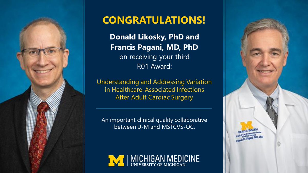 Let’s give a big round of applause to Drs. Donald Likosky and Francis Pagani who recently received funding from the NIH for their third R01 grant! Congratulations on such an impressive accomplishment! @FPaganiMD @UMichCTSurgery @umichCVC @umichmedicine @MSTCVS_QC