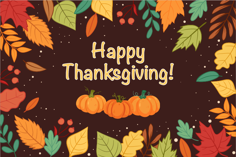 Wishing everyone a happy Thanksgiving filled with good company and joy! What are you thankful for this year?