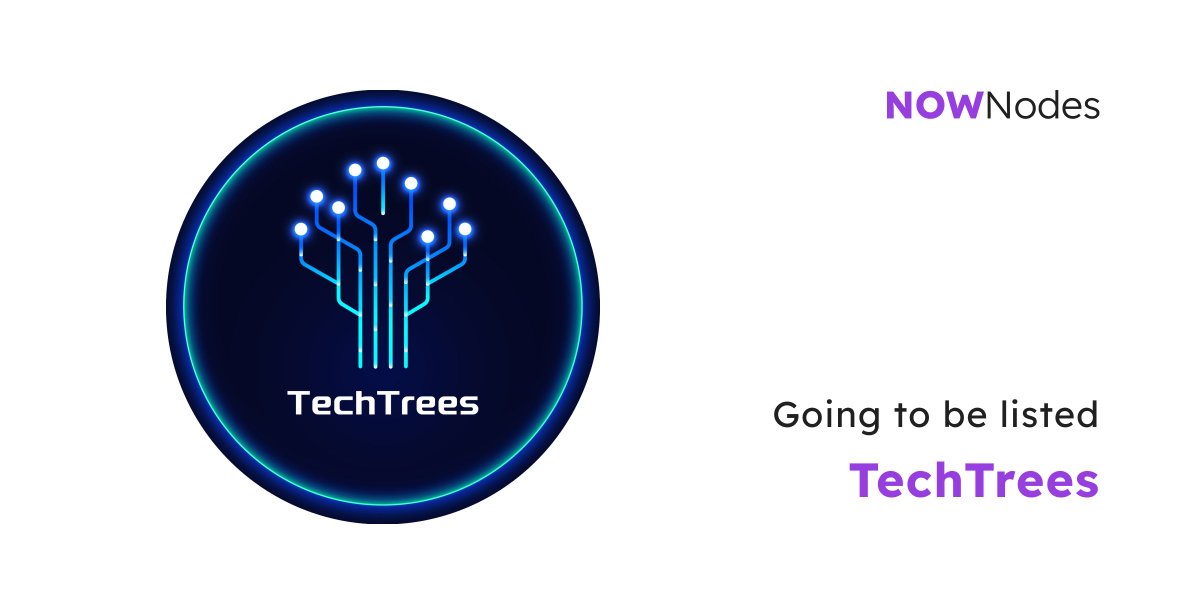 Great news 4 #TTCArmy🙌 @TechTreesCoin is going to be listed on @NOWNodes! #TTC mission is to contribute to the sustainable development & reducing carbon emissions🌎 To get all $TTC Txs data, connect to #BSC full nodes via a free API key, dive in now⬇️ nownodes.io/nodes/bsc?utm_…