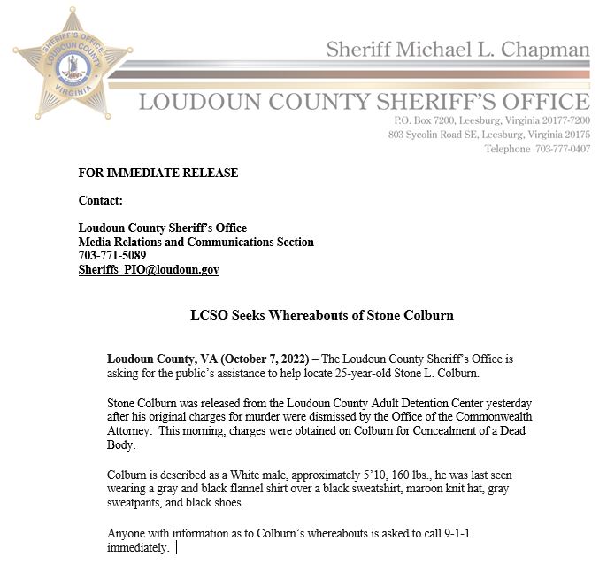 LoudounSheriff's tweet photo. The LCSO is asking for the public’s assistance to help locate 25-year-old Stone L. Colburn.  

Stone Colburn was released from the Loudoun County Adult Detention Center yesterday after his original charges for murder were dismissed by the Office of the Commonwealth Attorney. https://t.co/P2KAVnGKsS