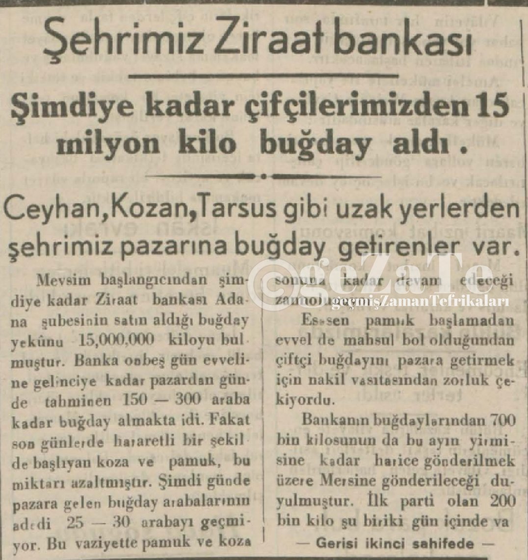 Sene 1934
Ziraat Bankası'nın tüpçüye değil çiftçiye hizmet ettiği zamanlar