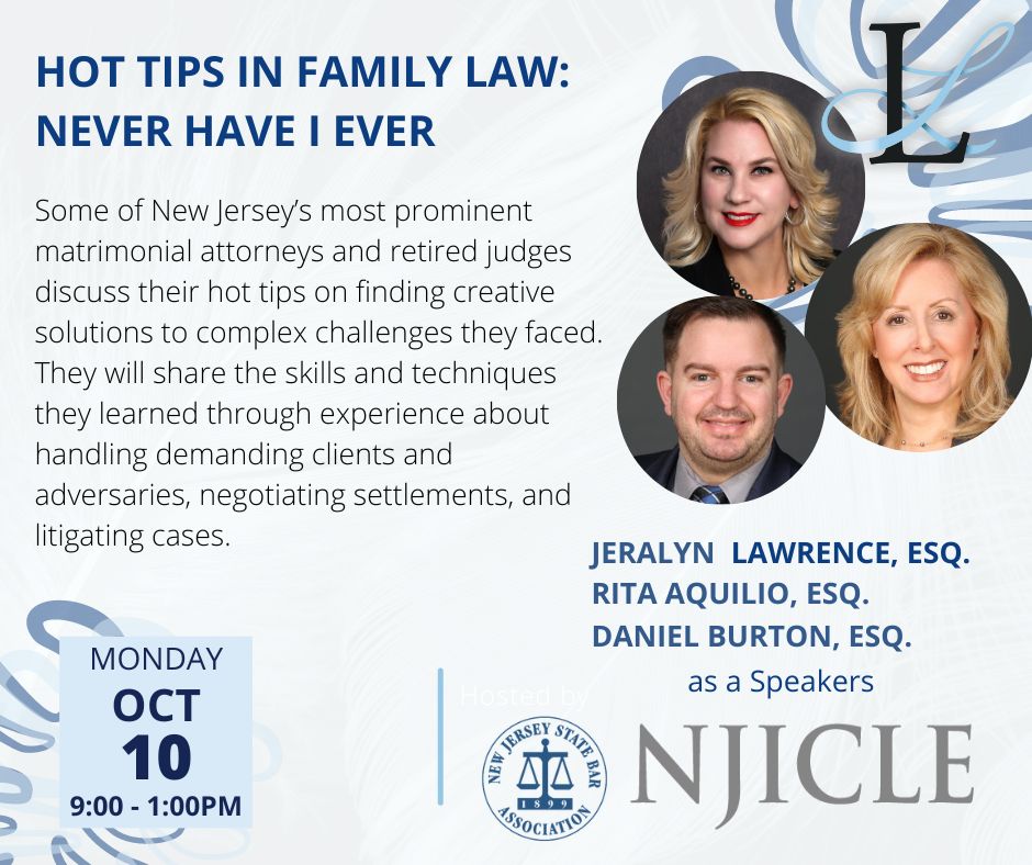 JeralynLaw's tweet photo. Some of New Jersey’s most prominent matrimonial attorneys and retired judges discuss their hot tips on finding creative solutions to complex challenges they faced. Lawrence Law attorneys, Jeralyn Lawrence, Rita Aquilio, and Daniel Burton will be speaking. @RMA_Law @DanielABurton https://t.co/YaTNNj0T17
