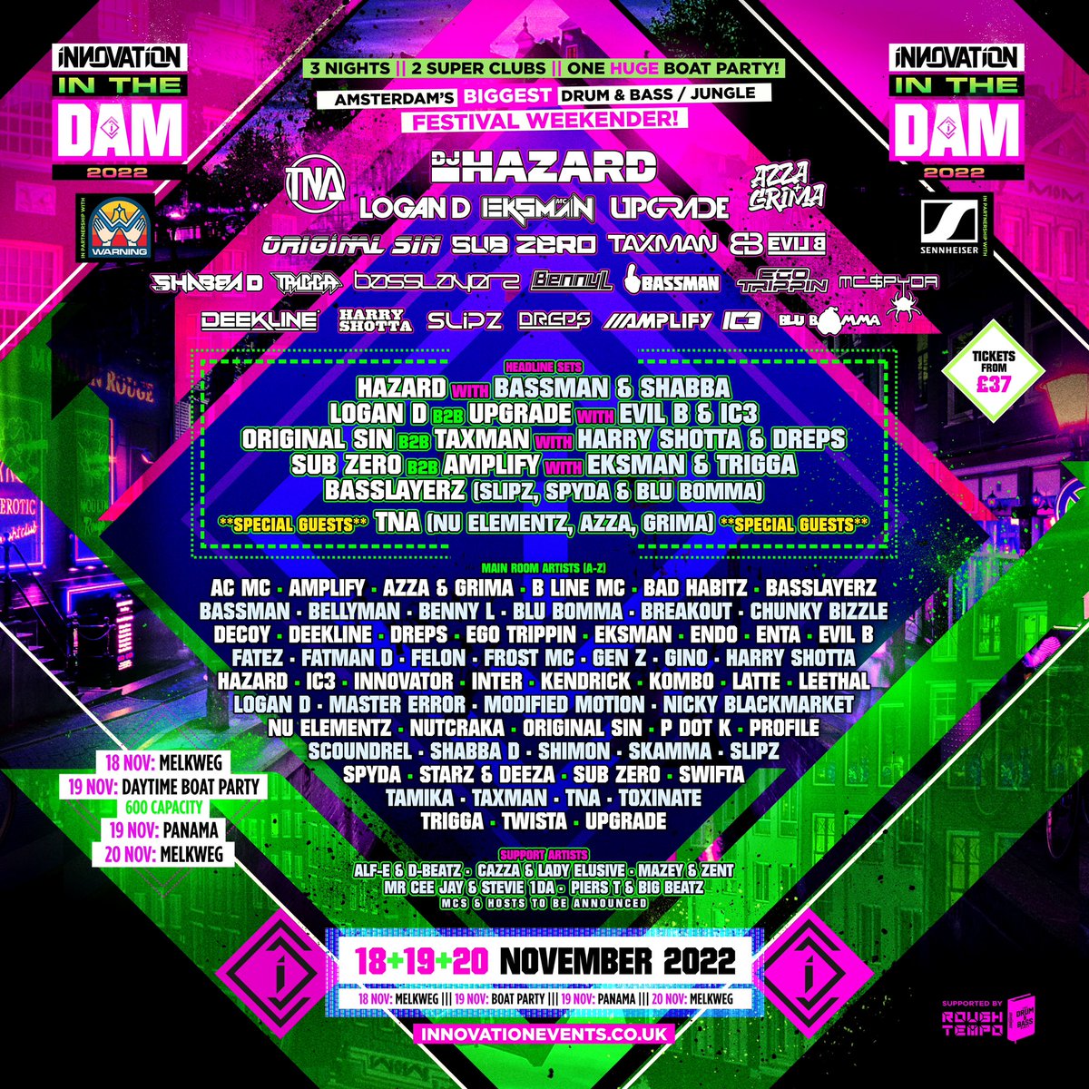 We are proud to announce the INNO IN THE DAM 2022 LINEUP! 

📌 innovationevents.co.uk/in-the-dam
🎉A Weekend not to be missed

Get Ready!

Featuring:
🔥 4 raves in 3 days
🚤 The biggest DNB boat party in the world
☕️ Coffee shop meet up
🔊 Huge Sound Systems