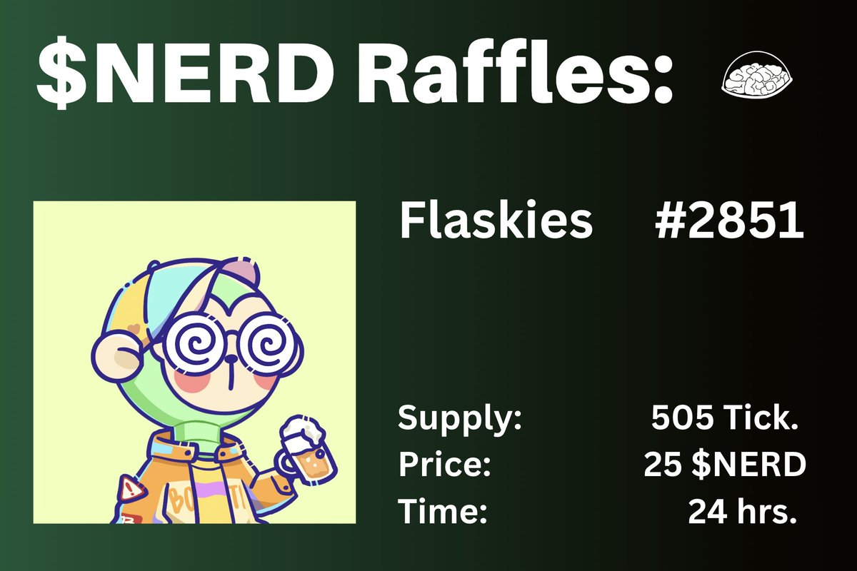 🎉 $NERD has a New Symbolic Utility 🎉

$NERD Raffles are here.

Kicking off with the first Raffle: <a href="/flaskiesNFT/">Flaskies🧪</a> #2851

Supply: 505 Raffle Tickets
Price: 25 $NERD 🪙

Raffle link: 
diamondvaults.io/?raffle=W2hubJ…

Good luck <a href="/ApeNerdy/">Nerdy Ape Hub {🧠}</a> holders! {🧠}