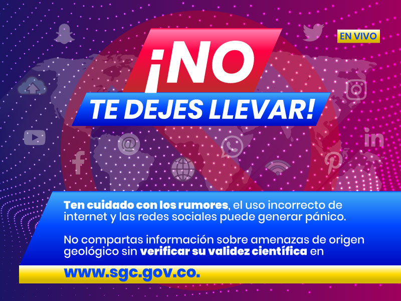 #SGCEsConocimiento - No compartas información sobre amenazas de origen geológico sin verificar su validez científica.