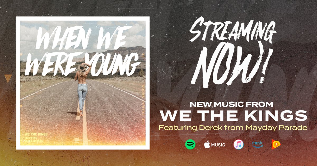New music from <a href="/WeTheKings/">We The Kings</a> featuring <a href="/DerekSanders/">Derek Sanders</a> of Mayday Parade is out now! Stream 'When We Were Young' on all platforms 🎸