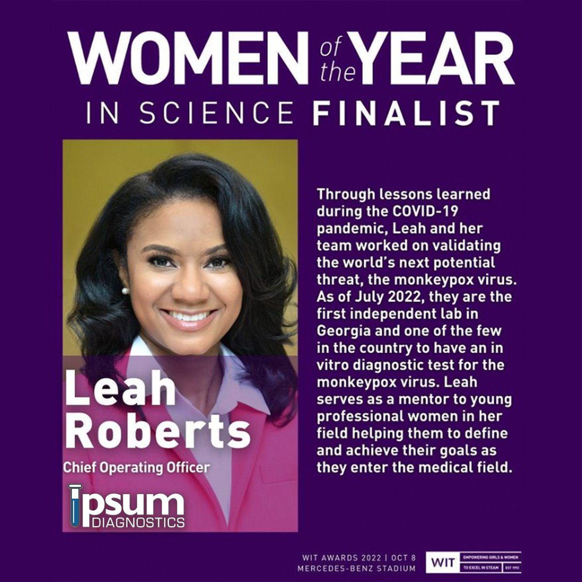 Ipsumdiagnostic's tweet photo. Big congrats to our very own Leah Roberts, a finalist @WitAtl 2022 Women of the Year in S.T.E.A.M. Awards Gala on 10/8. All of us at Ipsum are cheering for you! 

 #WITAwards #WeAreWIT #ipsumdiagnostics #science #WomeninTechnology https://t.co/S4buXFDIvG
