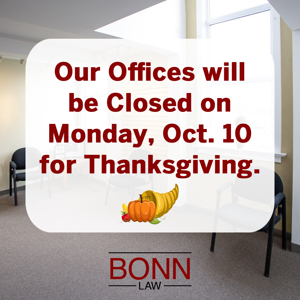 BonnLawOffice's tweet photo. A friendly reminder that . . .
Our Offices will be Closed on Monday, Oct. 10 for Thanksgiving. Enjoy the Holiday Weekend with family and friends. https://t.co/Zyi4AtjzZ8
#HappyThanksgiving #ClosedForThanksgiving #BonnLawCares https://t.co/Ozey5GzOVm
