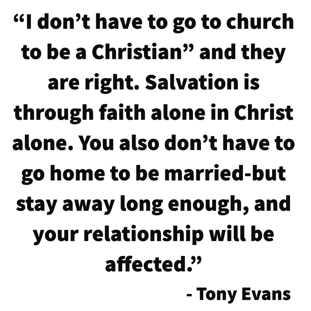 Let us not giving up meeting together, as some are in the habit of doing, but encouraging one another—and all the more as you see the Day approaching. Hebrews 10:25