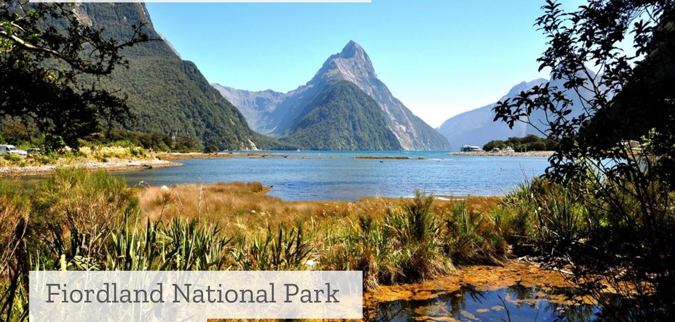 Image of Fiordland National Park. Title of slideshow reads "Fiordland National Park"