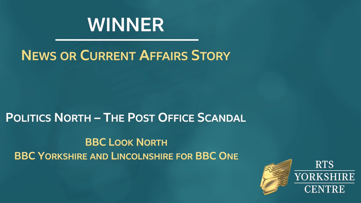 RTS Yorkshire (@rtsyorkshire1) on Twitter photo Congratulations to Politics North for winning our ‘News or Current Affairs Story’ for The Post Office Scandal <a href="/looknorthBBC/">BBC East Yorkshire</a> #RTSYorkshireAwards Congratulations to Politics North for winning our ‘News or Current Affairs Story’ for The Post Office Scandal <a href="/looknorthBBC/">BBC East Yorkshire</a> #RTSYorkshireAwards