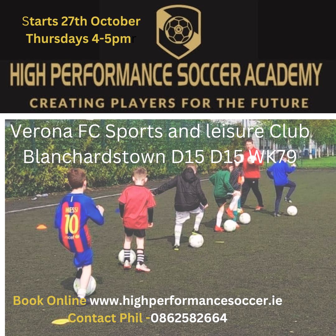 Great to be able to announce our new venue looking forward to welcoming players to the academy on the 27/10/22 ⚽️⚽️⚽️⚽️⚽️⚽️highperformancesoccer.ie <a href="/VeronaFCDublin/">Verona FC</a>