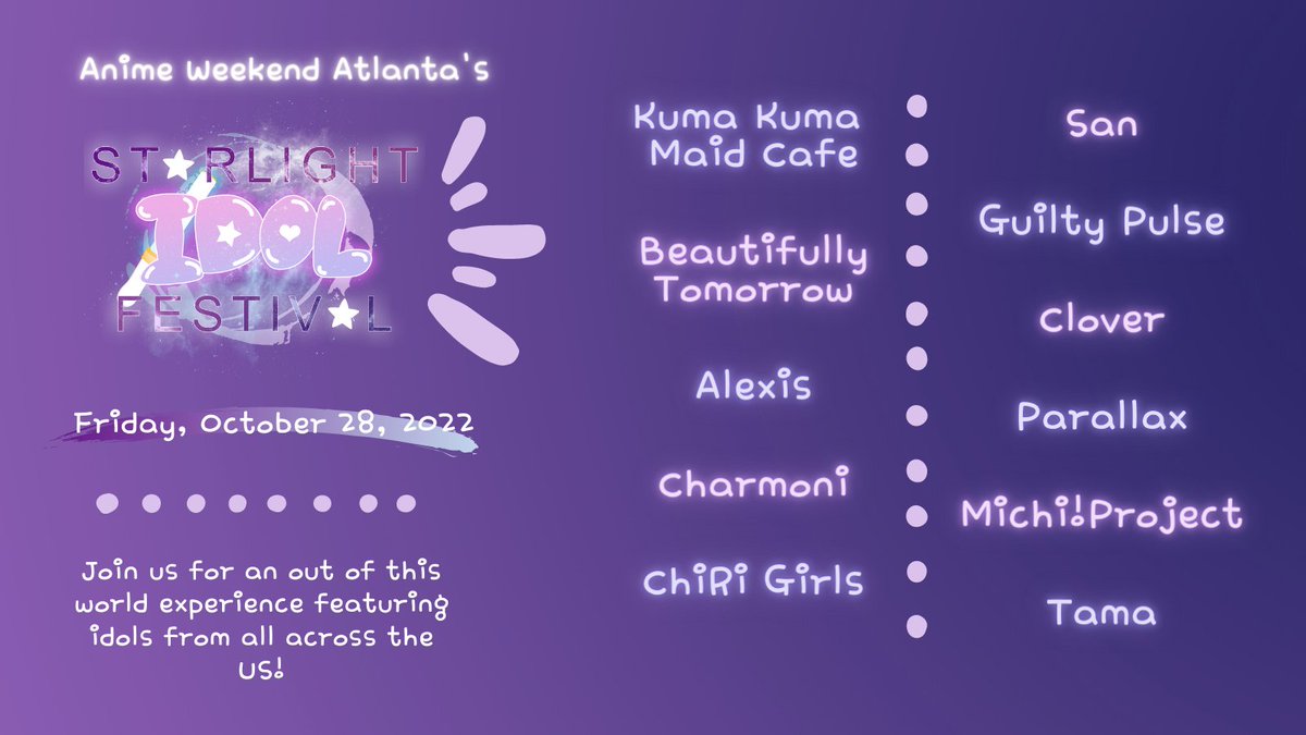 ✨ Starlight Idol Festival Update! ✨

If you haven't caught the announcement posts, here's the setlist for this year's SIF! 💜 Catch all of these amazing acts on October 28th for a fantastic festival and a meet & greet afterwards!💫 
#StarlightIdolFestival #AWA #AWA2022 #SIF2022