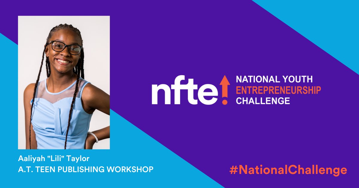 NFTE's tweet photo. Traveling from #NFTE Mid-Atlantic region, Aaliyah "Lili" Taylor, will be pitching her business A.T. Teen Publishing Workshop to bring stories of teens suffering from bullying, anxiety or any other social issues to light.
Get your #NFTEChallenge tickets at https://t.co/gUpEOokYzq. https://t.co/nJtzc48NBd