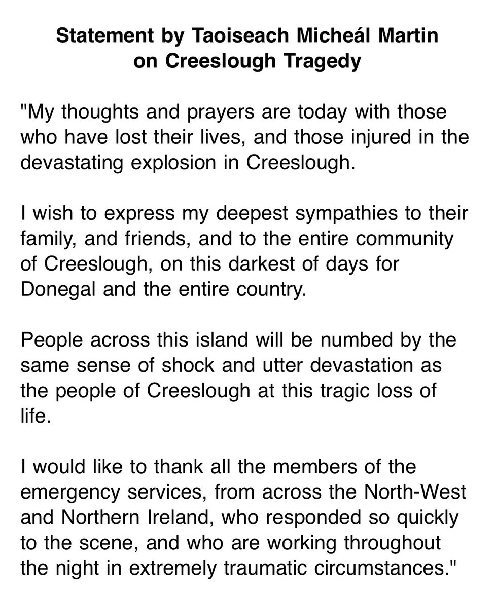 Ronan Gargan (@ronangnews) on Twitter photo Statement from the Taoiseach in the past few minutes: My thoughts and prayers are today with those who have lost their lives, and those injured in the devastating explosion in Creeslough Statement from the Taoiseach in the past few minutes: My thoughts and prayers are today with those who have lost their lives, and those injured in the devastating explosion in Creeslough