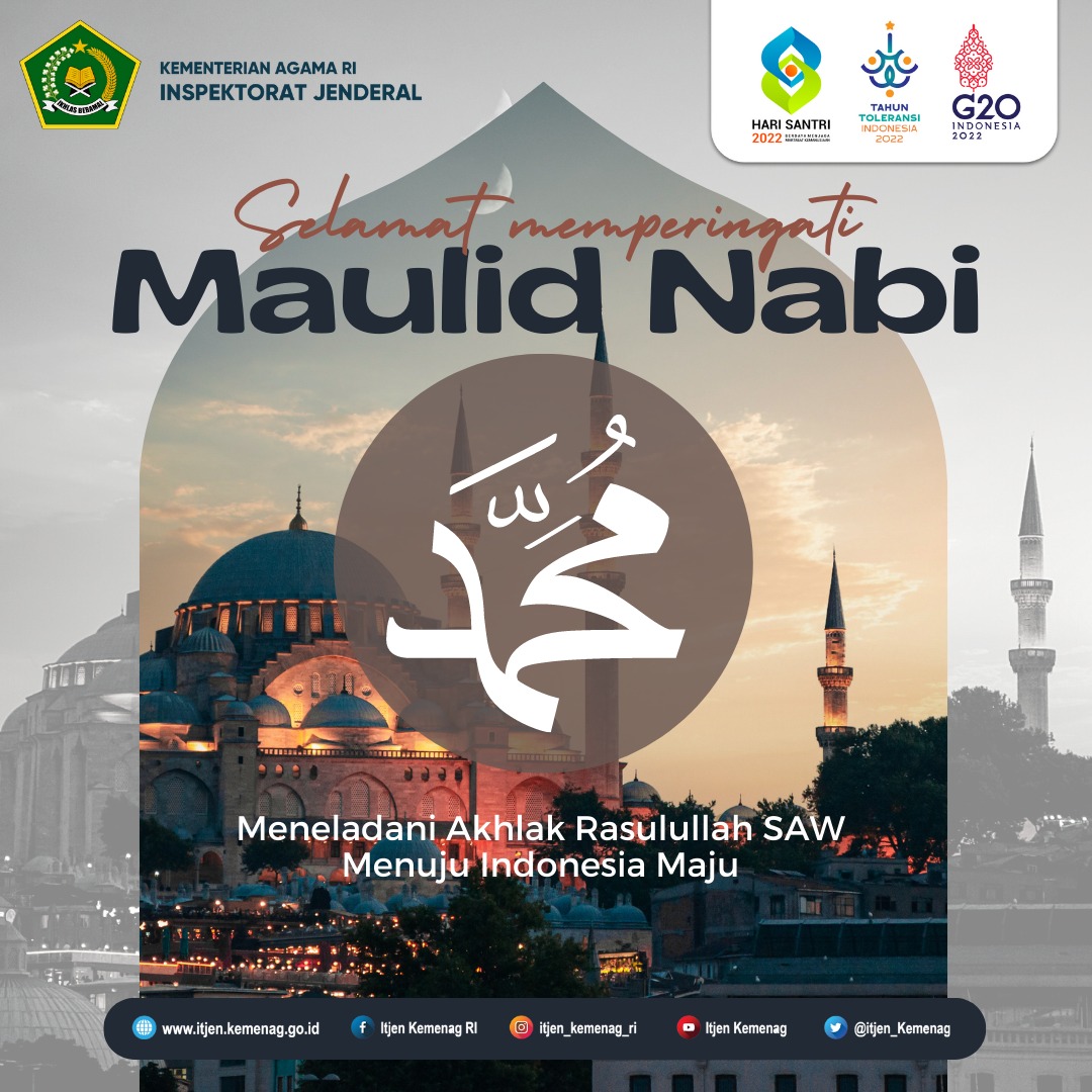 Selamat Memperingati Maulid Nabi Muhammad SAW.

Meneladani Akhlak Rasulullah SAW, Menuju Indonesia Maju