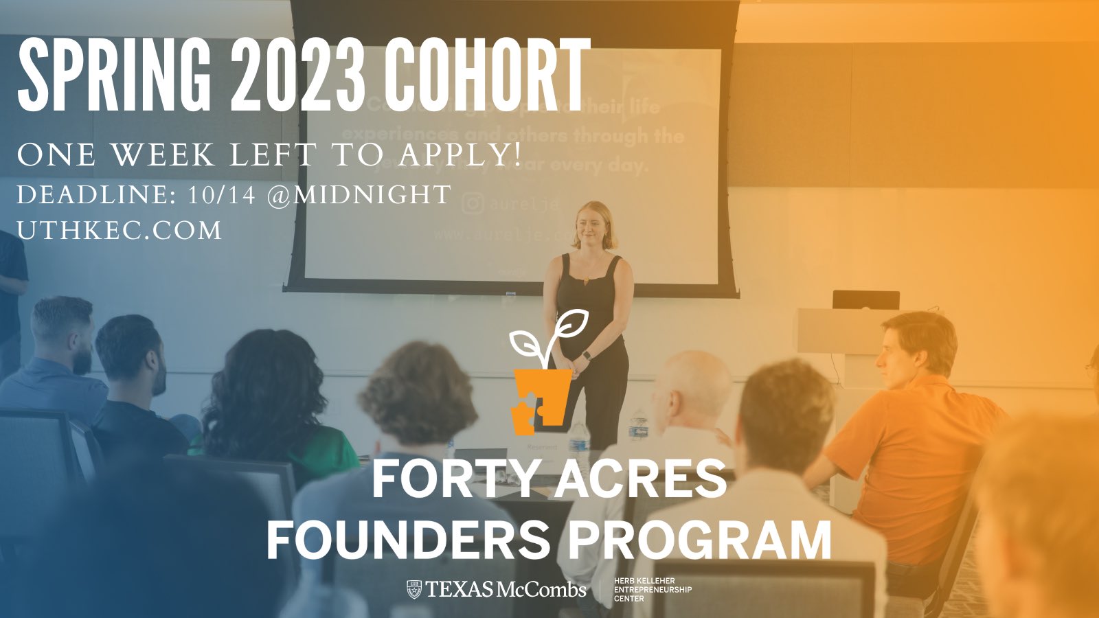 Herb Kelleher Entrepreneurship Center on Twitter "You have ONE WEEK