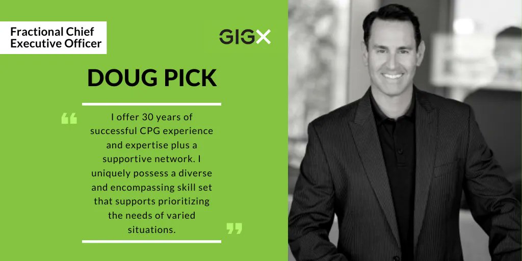 Please welcome #Fractional #CEO Doug Pick! Doug is a strategic & adaptive leader that rapidly diagnoses simple to complex scenarios for optimum results while being well-versed in all departments of a CPG company. View his entire #GigX profile here: https://t.co/WXK4889kUE https://t.co/OMYCTpAztc