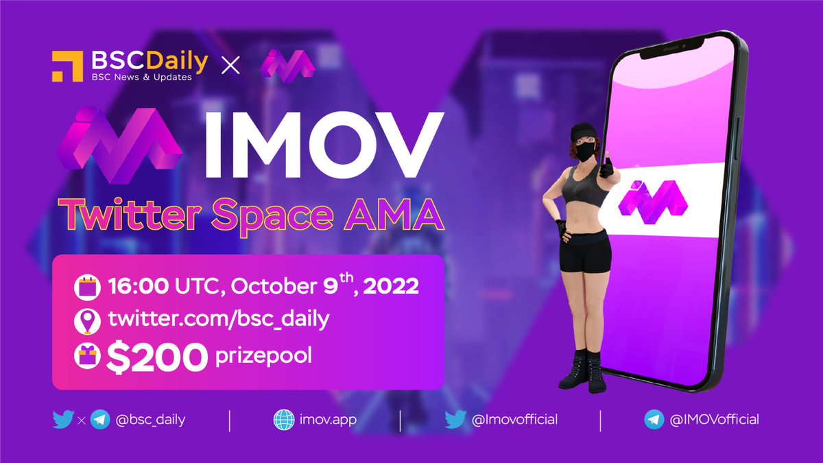 bsc_daily's tweet photo. We're excited to announce that we'll be hosting an AMA with @Imovofficial

❓ AMA type: Twitter Space

🗓️ Date: October 9th at 4PM UTC

📍 Venue: https://t.co/xLvDobANIP

💰 Prize Pool: $200

👉 How to win prizes?
1️⃣ Join IMOV's socials
2️⃣ Ask questions in the space! https://t.co/qvgXaysl6u