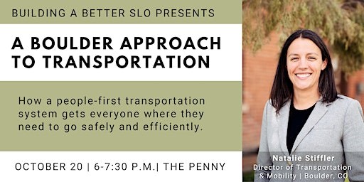 CentralCoastAPA's tweet photo. Building Better SLO is hosting Boulder's Interim Director of Transportation &amp; Mobility on 10/20 to present on integrated transportation, followed by a discussion and Q&amp;A for audience members. It's at the Penny in SLO and only $15. 

https://t.co/NsGwTA11du https://t.co/M9ZlWlVrb7