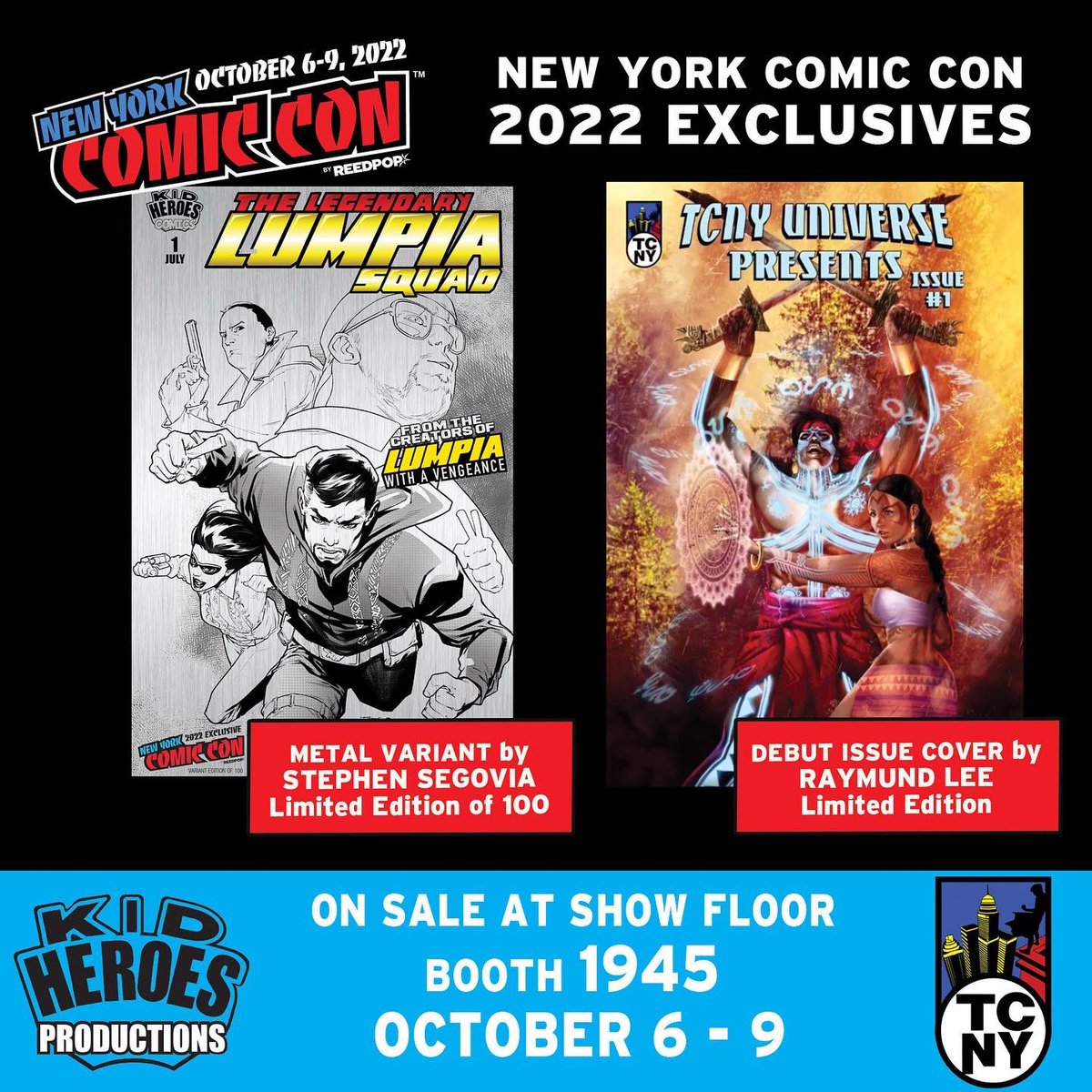 kidheroes's tweet photo. Find us @NY_Comic_Con BOOTH 1945

Grab #nyccexclusive
Legendary Lumpia Squad #1 METAL LE 100 @StephenSegovia

#TCNYUniverse Presents #1 cover @raymundlee_art 

#newyorkcomiccon #nycc #nycc2022 #comicexclusive #igcomiccommunity #igcomicfamily #variantcover #exclusivecover https://t.co/E4WDy7I97u