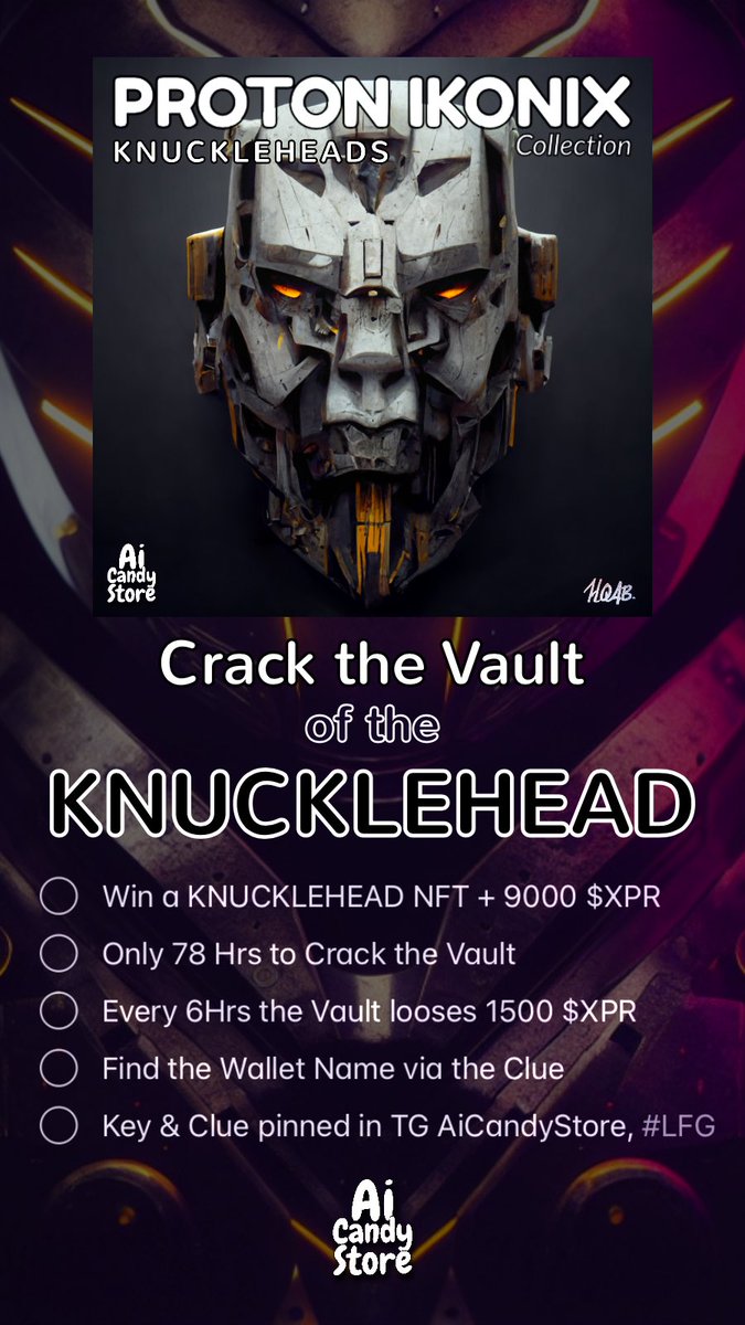 AiCandyStore's tweet photo. In the meantime the first 3 Hrs of “Crack the Vault of the KNUCKLEHEAD” are almost gone..

So that’s almost still 69Hrs on the Clock.. Can you Crack it???

Check pinned in our TG:
https://t.co/GelkwzoTuX

#Bitcoin #tezos #ProtonNFTs #ProtonBlockchain #Cardano #NFT #Ethereum ⚛️ https://t.co/OEBCDo5qHH