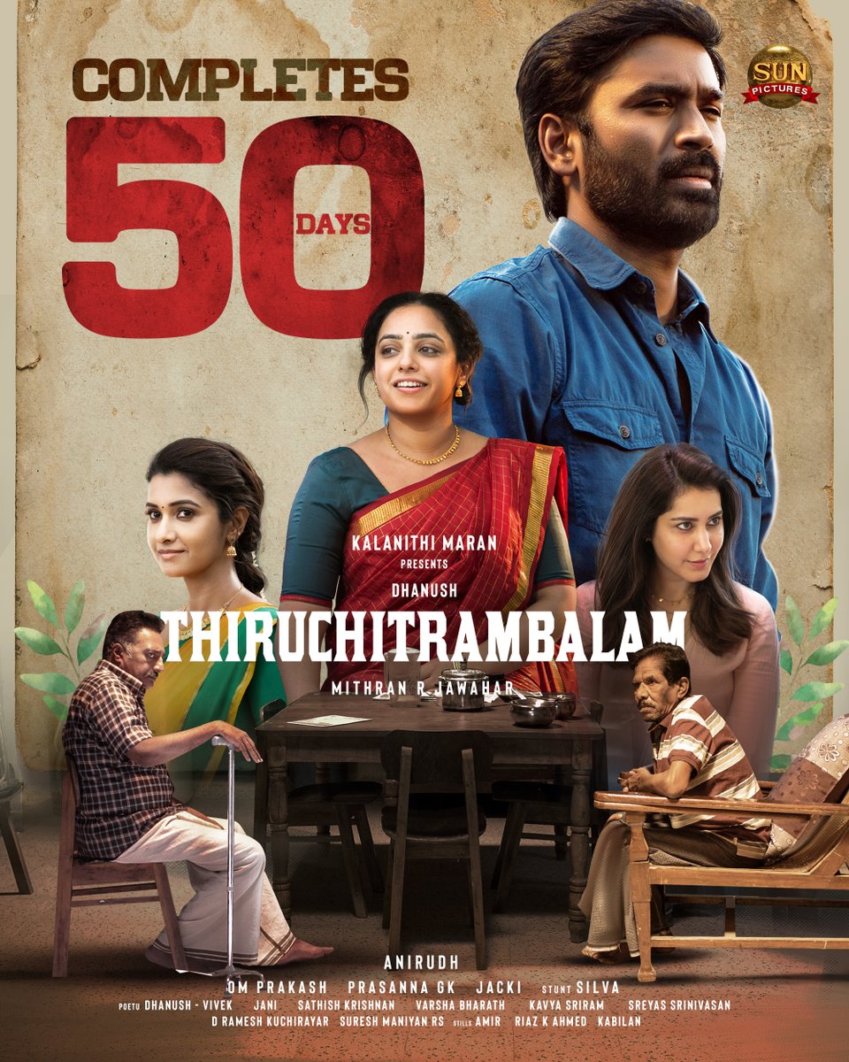 sunpictures's tweet photo. The blockbuster #Thiruchitrambalam successfully crossed 50 days

@dhanushkraja @anirudhofficial  #Bharathiraja @prakashraaj @MithranRJawahar #NithyaMenen #RaashiiKhanna @priya_Bshankar https://t.co/Haef5As0lh