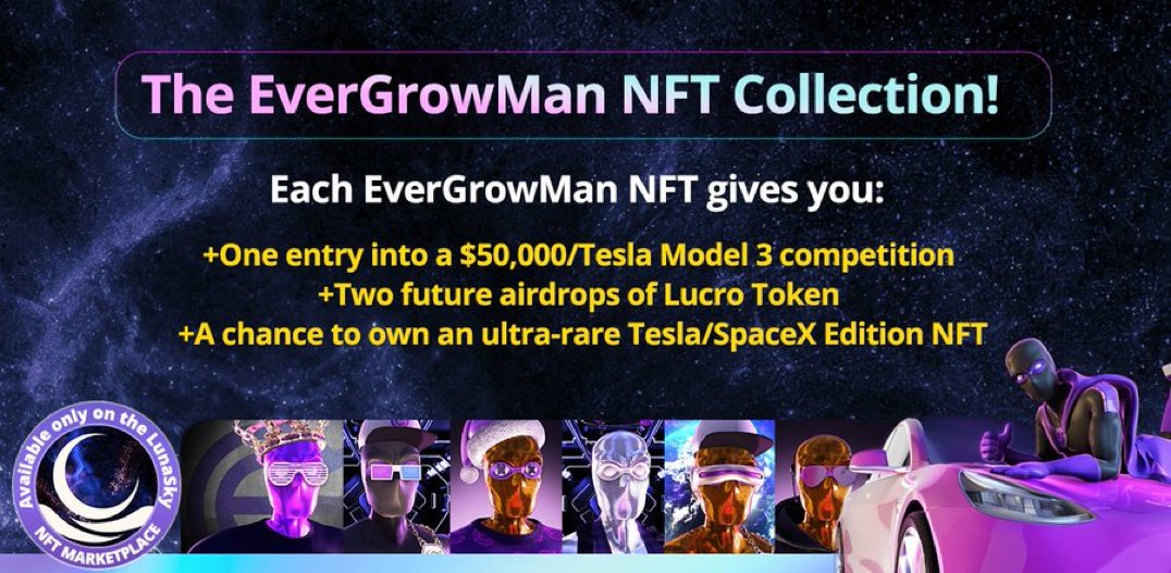 ProtipsDan's tweet image. Win a Tesla model 3 or $50,000 just by owning a #EverGrow NFT!

Exclusively available now at #lunasky.com 
#LunaSky