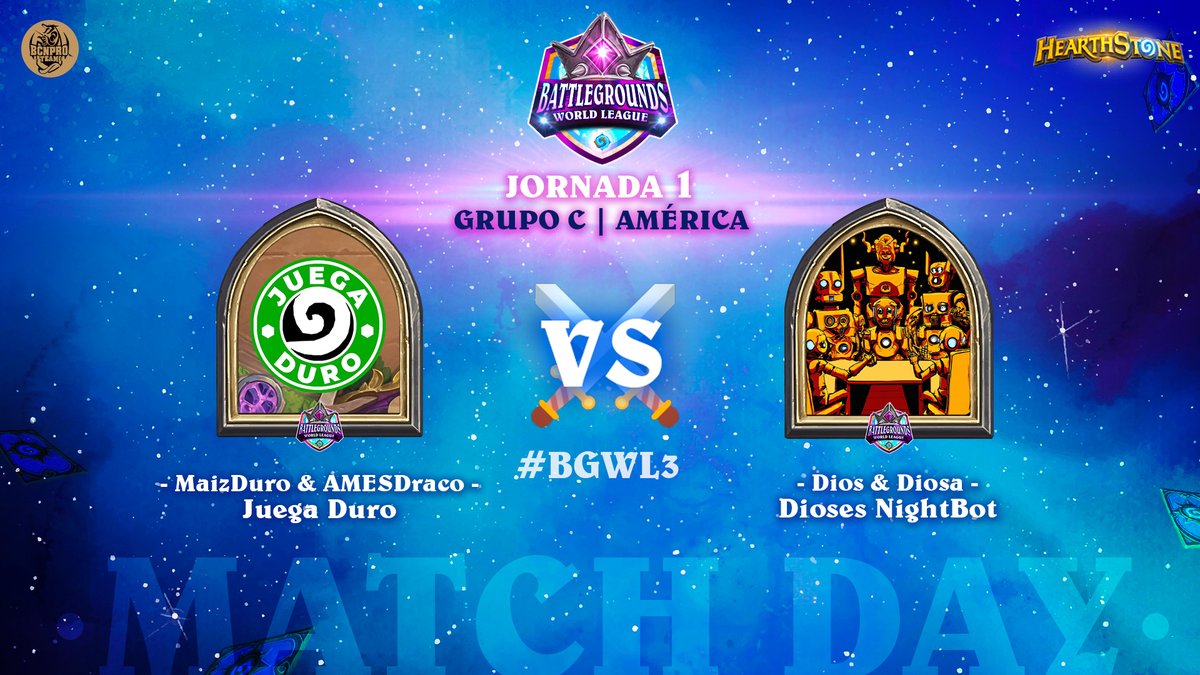 ⚔️ MATCH DAY ⚔️
🟣 Jornada 1 | Grupo C | América

🇲🇽 <a href="/Juega__DURO/">Juega DURO</a> vs 🏴 <a href="/DiosesNightbot/">Dioses Nightbot</a> 
 
⏰ 00:45 h. CEST | 15:45 h. PT

¡No te lo pierdas!
📺 Twitch.tv/diosesnightbot

👑 #BGWL3