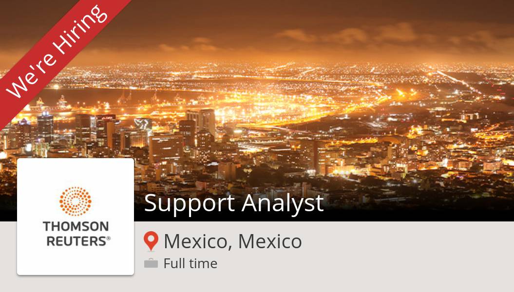 sofbt's tweet photo. #Support #Analyst (#job) wanted in #MexicoMexico. #ThomsonReuters https://t.co/iABkJ0wIQd #WorkingAtTR https://t.co/6DzfA2jWDg