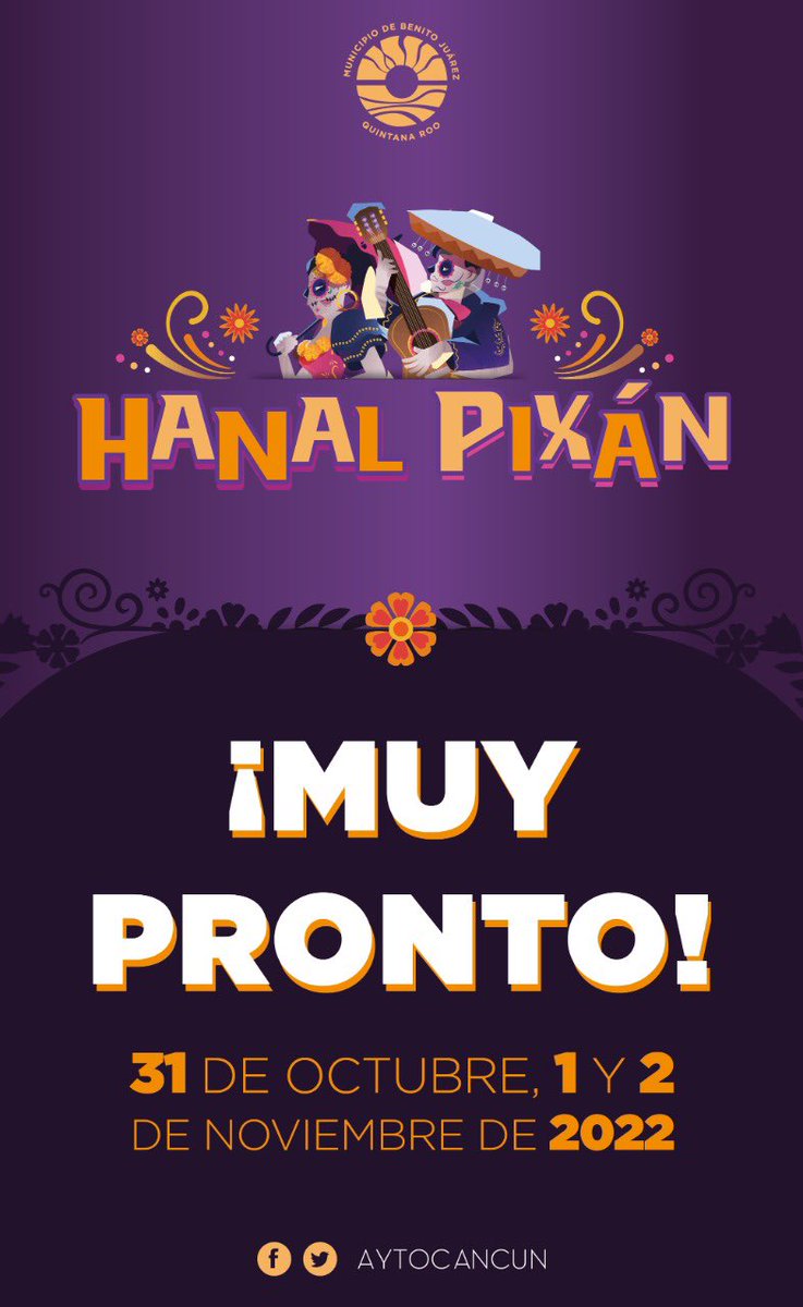 AytoCancun's tweet photo. ¡Muy pronto!

Prepárate para disfrutar con toda la familia del Hanal Pixán este próximo 31 de octubre, 1 y 2 de noviembre.

Recuperemos nuestras tradiciones e impulsemos la reactivación económica. 

@SomosCulturaCun
@DIF_Cancun 
@anapatyp 
#CancúnNosUne https://t.co/niTBVFkxX1