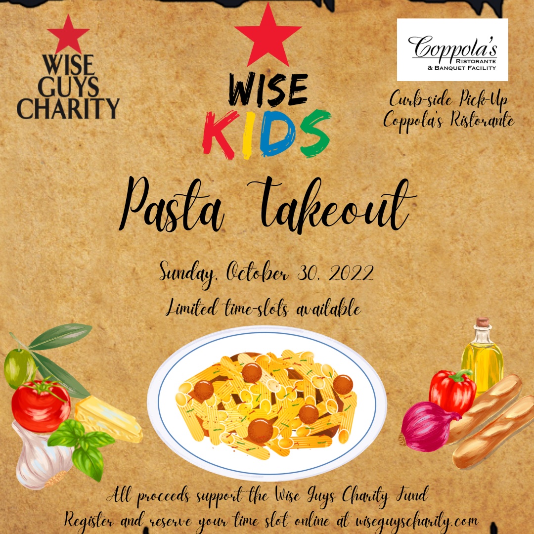 Reserve your Pasta Dinner for 4 from <a href="/coppolasristo/">Coppola's Ristorante</a> in support of the Wise KIDS! Limited pick-up times available on Sun, October 30th.

Place your order here: wiseguyscharity.com/events/wise-ki…