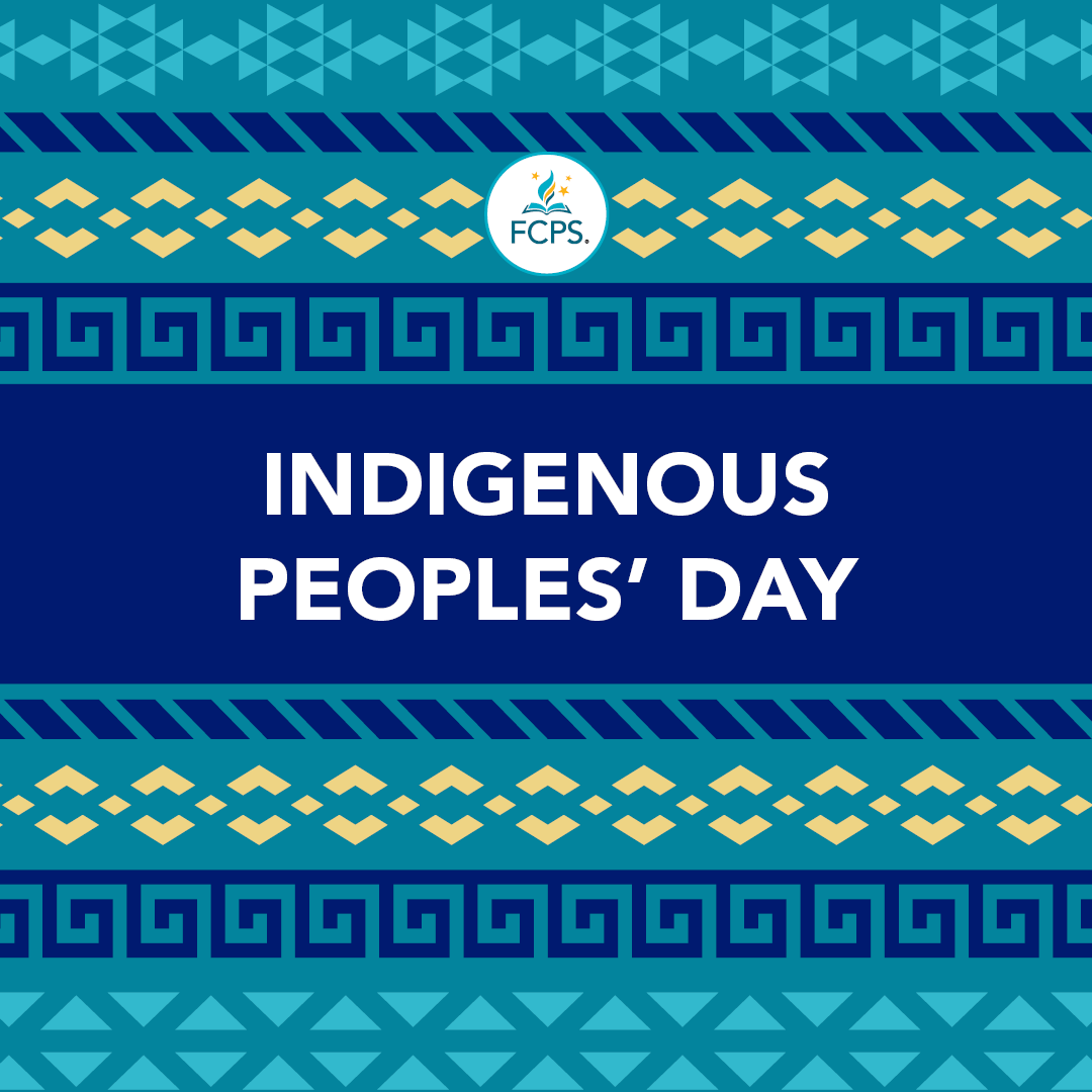 Today is Indigenous Peoples' Day, and FCPS honors the histories, cultures, and contributions of Native peoples, past and present. #OurFCPS