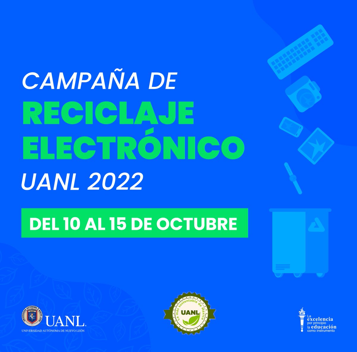 uanl's tweet photo. ¡Este próximo lunes inicia la segunda edición de la Campaña de Reciclaje Electrónico 2022! Súmate a ayudar al planeta reuniendo todos tus residuos electrónicos y visitando el centro de acopio más cercano. Consulta los locaciones y horarios en: https://t.co/654uUDlZ2B https://t.co/0RG9EstXKV