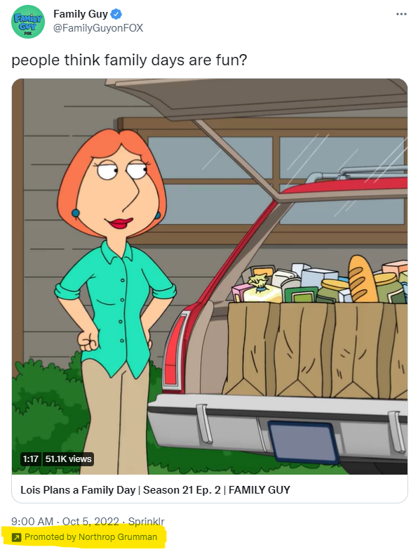 .<a href="/northropgrumman/">Northrop Grumman</a> is apparently promoting <a href="/FamilyGuyonFOX/">Family Guy</a> ... why does this keep showing up on my feed?