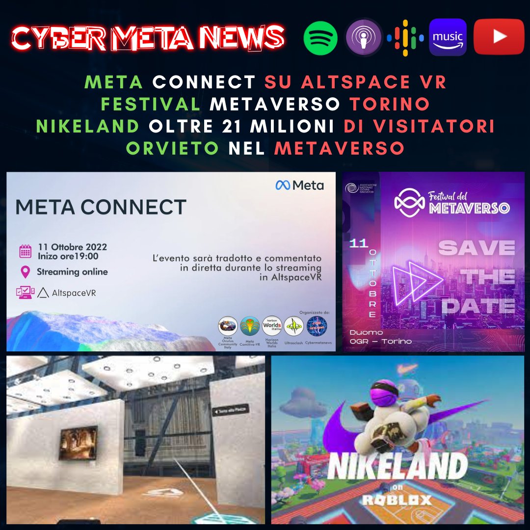 CyberMetaNews's tweet photo. Arriva il #MetaConnect, #OrvietoNelMetaverso, #Nikeland supera 21 milioni di visite, apre il #Torino #MetaFestival ascolta https://t.co/ywoSSzHVUn su Apple Podcast o Spotify https://t.co/M9rdBPlFjQ