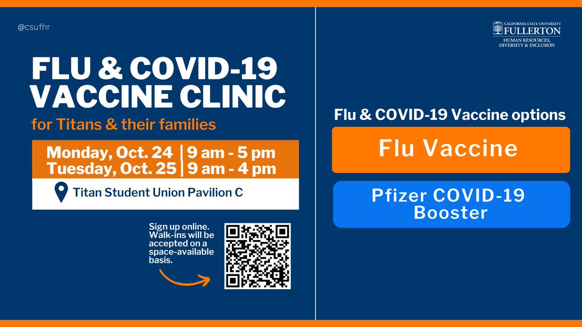There will be an on-campus COVID-19&amp;Flu Vaccine Clinic for <a href="/csuf/">Cal State Fullerton</a> employees, students and their families in TSU-Pavilion C on Oct 24 from 9am-5pm and Oct 25 from 9am-4pm. Walk-ins accepted on a space-available basis. Visit the link in our bio to learn more.#CSUFCovid19 #fluseason