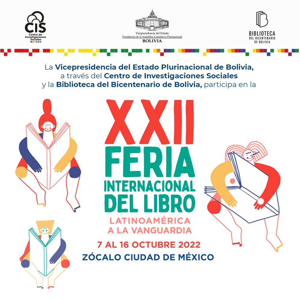 CISBolivia's tweet photo. 𝗫𝗫𝗜𝗜 𝗙𝗲𝗿𝗶𝗮 𝗜𝗻𝘁𝗲𝗿𝗻𝗮𝗰𝗶𝗼𝗻𝗮𝗹 𝗱𝗲𝗹 𝗟𝗶𝗯𝗿𝗼 𝗠𝗲́𝘅𝗶𝗰𝗼 𝟮𝟬𝟮𝟮
Estamos participando de la 22° @FILZocalo, del 7 al 16 de octubre, estamos ubicados cerca a la Catedral Metropolitana, Stand Nº 97 Carpa 4. https://t.co/SKev7kfHD3