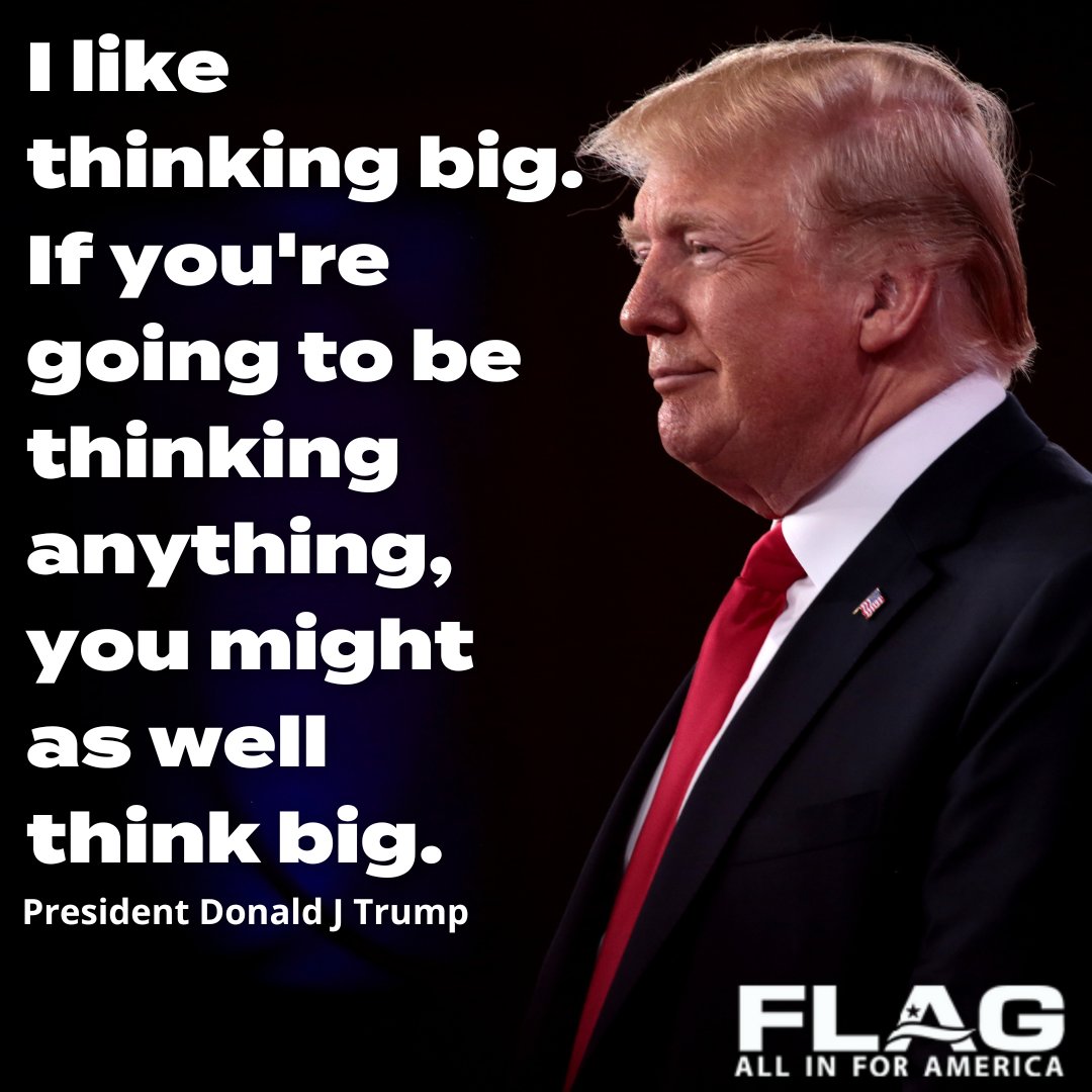 FLAGUSA1776's tweet photo. Think BIG! https://t.co/IDWfVBXSfT